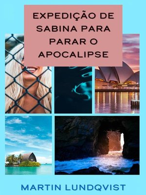 cover image of Expedição de Sabina para parar o apocalipse